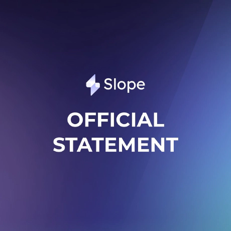 Slope Finance Update — 11 August 2022